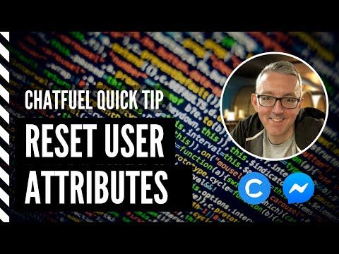 Chatfuel Quick Tip: Reset a user attribute in Chatfuel